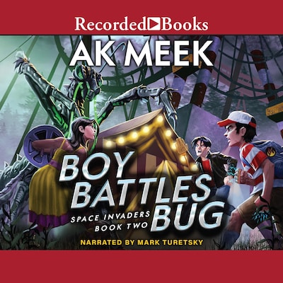 Space Invaders Book Two: Boy Battles Bug – omslag til lydbogen af A.K. Meek