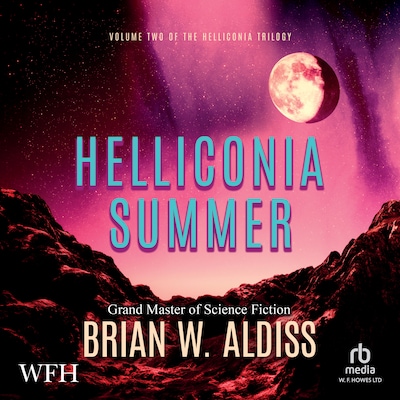 Helliconia Summer – omslag til lydbogen af Brian Aldiss