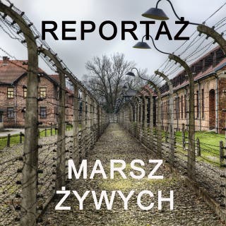 Marsz Żywych - reportaż – okładka audiobooka, autor Fundacja Głos Ewangelii