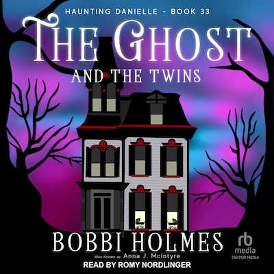 The Ghost and the Twins – omslag til lydbogen af Bobbi Holmes, Anna J. McIntyre