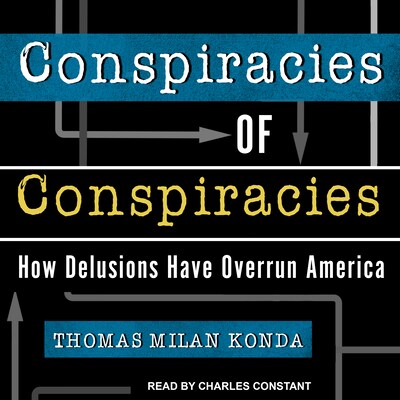 Conspiracies of Conspiracies – omslag til lydbogen af Thomas Milan Konda