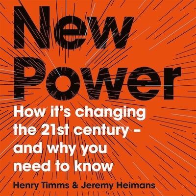 New Power – omslag til lydbogen af Jeremy Heimans, Henry Timms