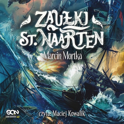 Zaułki St. Naarten – okładka audiobooka, autor Marcin Mortka