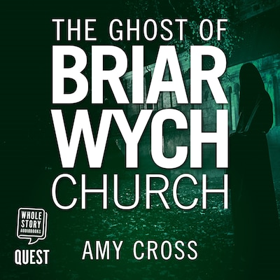The Ghost of Briarwych Church – omslag til lydbogen af Amy Cross