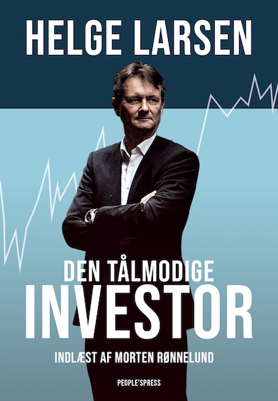 Den tålmodige investor – omslag til lydbogen af Helge Larsen