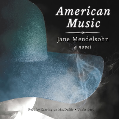 American Music – omslag til lydbogen af Jane Mendelsohn
