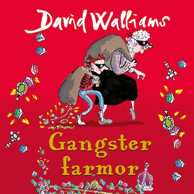 Gangster farmor – omslag til lydbogen af David Walliams