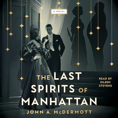 The Last Spirits of Manhattan – omslag til lydbogen af John A McDermott