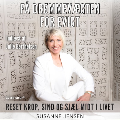 Få drømmevægten for evigt – omslag til lydbogen af Susanne Jensen