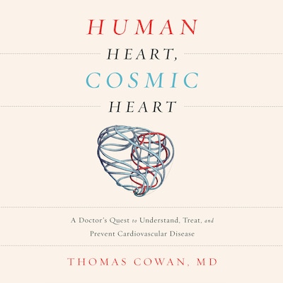 Human Heart, Cosmic Heart – omslag til lydbogen af Thomas Cowan