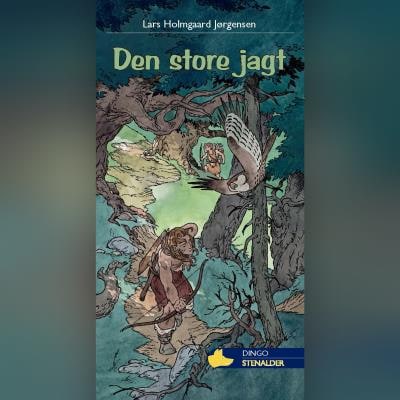 Den store jagt – omslag til lydbogen af Lars Holmgaard Jørgensen