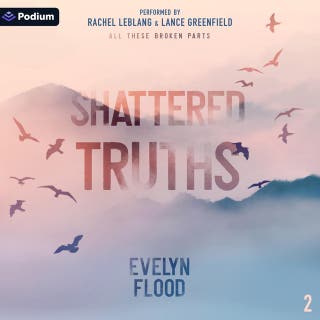 Shattered Truths: All These Broken Parts, Book 2 – omslag till ljudboken av Evelyn Flood