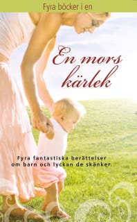 En mors kärlek