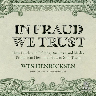 In Fraud We Trust – omslag til lydbogen af Wes Henricksen