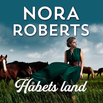 Håbets Land – omslag til lydbogen af Nora Roberts