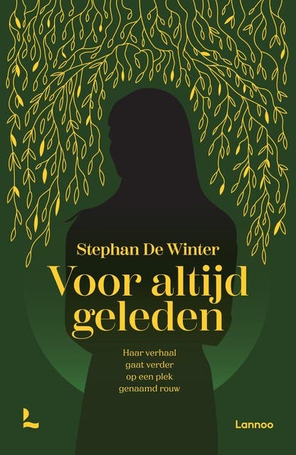 Voor altijd geleden: Haar verhaal gaat verder op een plek genaamd rouw – omslag van het luisterboek van Stephan De Winter