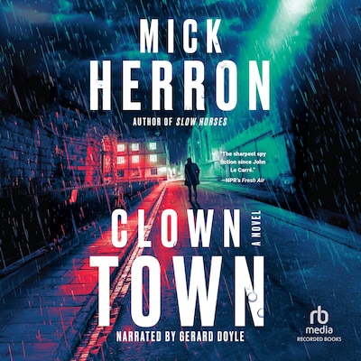 Clown Town – omslag til lydbogen af Mick Herron