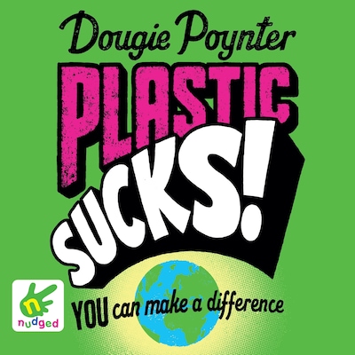 Plastic Sucks – omslag til lydbogen af Dougie Poynter