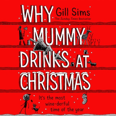 Why Mummy Drinks at Christmas