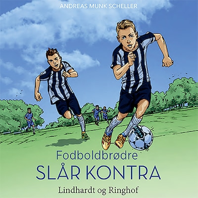 Fodboldbrødre - Slår kontra – omslag til lydbogen af Andreas Munk Scheller