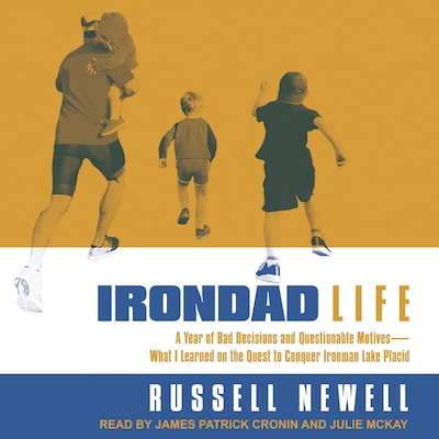 Irondad Life – omslag til lydbogen af Russell Newell