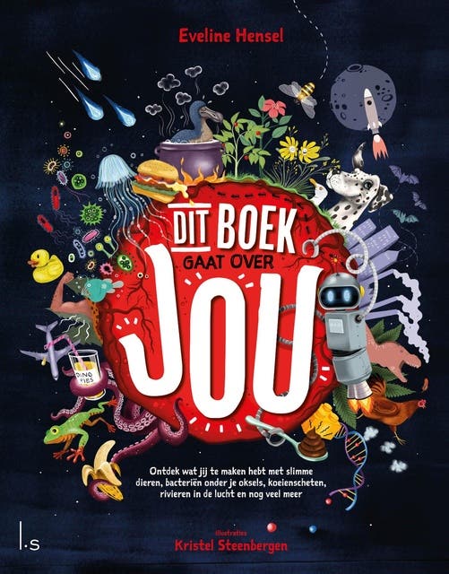 Dit boek gaat over jou: Ontdek wat jij te maken hebt met slimme dieren, bacteriën onder je oksels, koeienscheten, rivieren in de lucht en nog veel mee – omslag van het luisterboek van Eveline Hensel