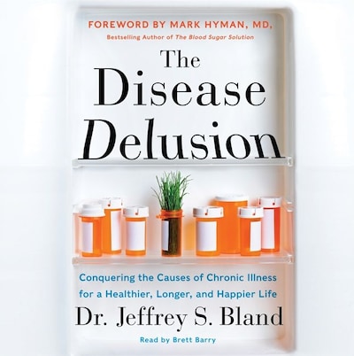 The Disease Delusion