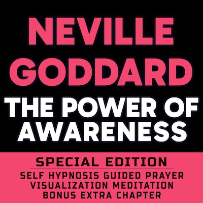 The Power Of Awareness - SPECIAL EDITION - Self Hypnosis Guided Prayer Meditation Visualization