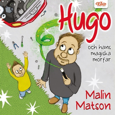 Hugo och hans magiska morfar – omslag till ljudboken av Malin Matson