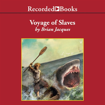 Voyage of Slaves – omslag van het luisterboek van Brian Jacques