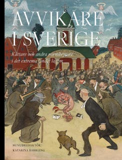 Avvikare i Sverige : kättare och andra normbrytare i det extrema landet lagom – omslag till ljudboken av Björn Meidal,Gunilla Kindstrand,Håkan Lindgren,Katarina Barrling,Lars Trägårdh,Magnus Florin,Nathan Shachar,Torbjörn Elensky,Torsten Pettersson
