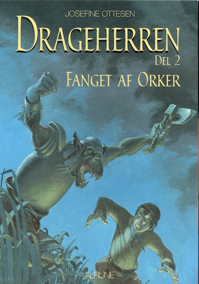 Drageherren Bind 2 Fanget af orker – omslag til lydbogen af Josefine Ottesen
