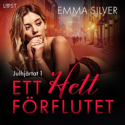 Julhjärtat 1: Ett hett förflutet - erotisk juldeckare