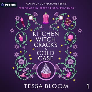 Kitchen Witch Cracks a Cold Case: Coven of Confections Series, Book 1 – omslag till ljudboken av Tessa Bloom