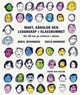Makt, känslor och ledarskap i klassrummet – omslag till ljudboken av Bodil Wennberg,Sofia Norberg