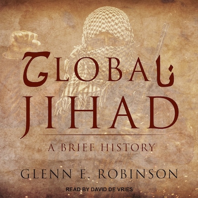Global Jihad – omslag til lydbogen af Glenn E. Robinson