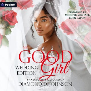 My Good Girl: Wedding Edition: A My Good Girl Standalone – omslag till ljudboken av Diamond D. Johnson