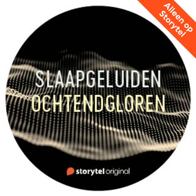 Slaapgeluiden: Ochtendgloren