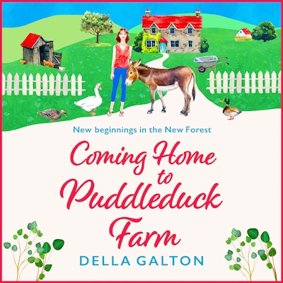 Coming Home to Puddleduck Farm (Unabridged) – omslag til lydbogen af Della Galton