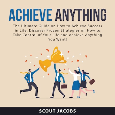 Achieve Anything