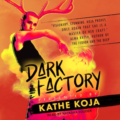 Dark Factory – omslag til lydbogen af Kathe Koja