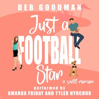 Just a Football Star: a Sweet, Small-town Brothers RomCom – omslag till ljudboken av Deb Goodman