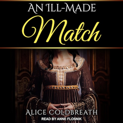 An Ill-Made Match – omslag til lydbogen af Alice Coldbreath