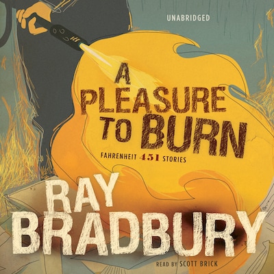 A Pleasure to Burn – omslag til lydbogen af Ray Bradbury