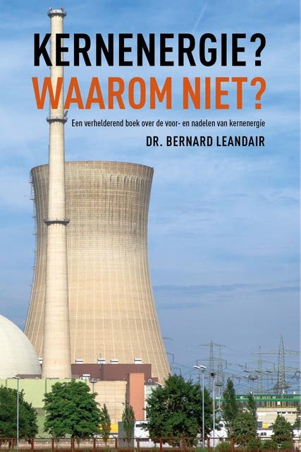Kernenergie? Waarom niet? – omslag van het luisterboek van Bernard Leandair