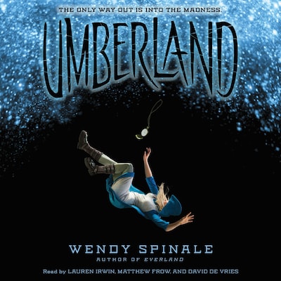 Umberland - Everland, Book 2 (Unabridged) – okładka audiobooka, autor Wendy Spinale