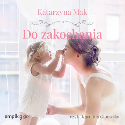 Do zakochania