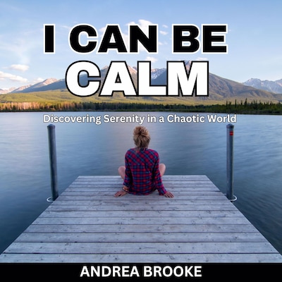 I Can Be Calm – omslag til lydbogen af Andrea Brooke