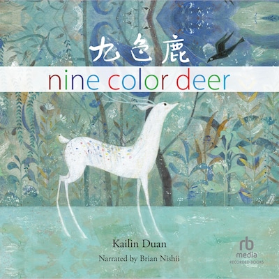 Nine Color Deer – omslag til lydbogen af Kailin Duan