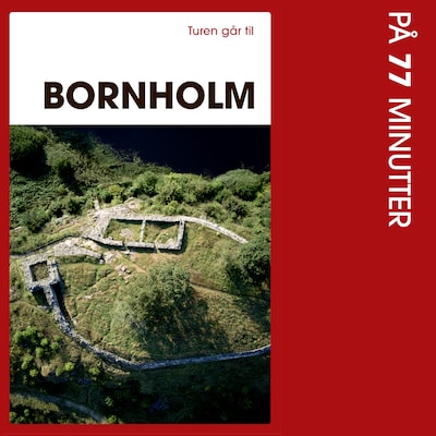 Turen går til Bornholm på 77 minutter – omslag til lydbogen af Michelle Arrouas